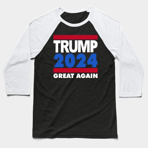 TRUMP 2024 GREAT AGAIN Baseball T-Shirt by RboRB